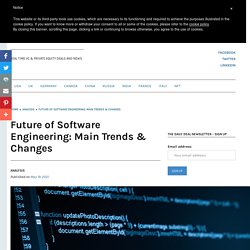 Future of Software Engineering: Main Trends & Changes