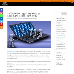 Software Testing is Best Next-Generation Technology