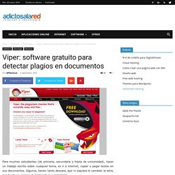 Viper: software gratuito para detectar plagios en documentos