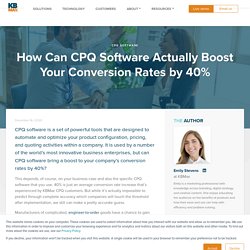 Can CPQ Software Increase Your Conversion Rate by 40%