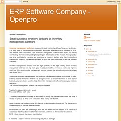 ERP Software Company - Openpro: Small business inventory software or inventory management Software