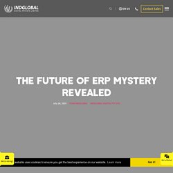 The Future of ERP Software Mystery Revealed