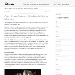 Open Source Software: New Possibilities for Museums « Ideum