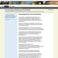 The Design of Software (CLOSED) - UI prototyping VS. Use Case Modeling