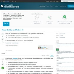 Virtual Desktop on WIndows 10 - Software Recommendations Stack Exchange
