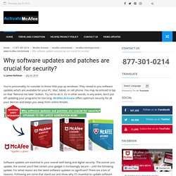 Why software updates and patches are crucial for security? - Mcafee.com/activate