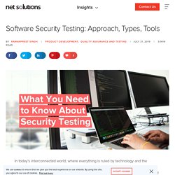 Software Security Testing: Approach, Types, Tools