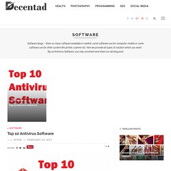Software blogs - all types of software solution, antivirus, computer software, mobile software