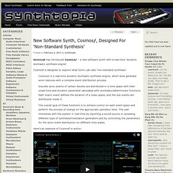 New Software Synth, Cosmosƒ, Designed For ‘Non-Standard Synthesis’