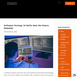 Software Testing: 10 Skills that the future demands