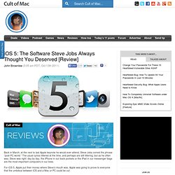 iOS 5: The Software Steve Jobs Always Thought You Deserved [Review]