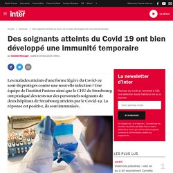 Des soignants atteints du Covid 19 ont bien développé une immunité temporaire