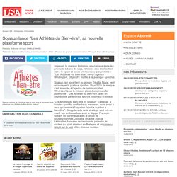 Sojasun lance "Les Athlètes du Bien-être",... - PGC - Produit de grande consommation