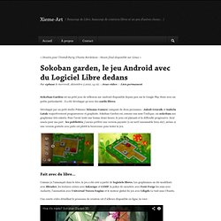 Sokoban garden, le jeux Android avec du Logiciel Libre dedans - Xieme-Art