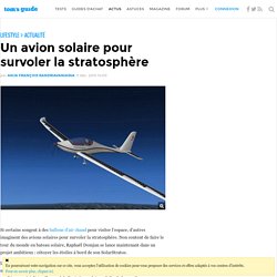 Un avion solaire pour survoler la stratosphère