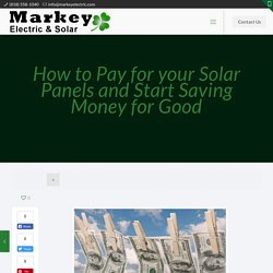 How to pay for your solar panels
