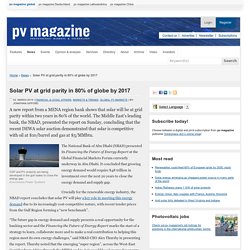 Solar PV at grid parity in 80% of globe by 2017: pv-magazine