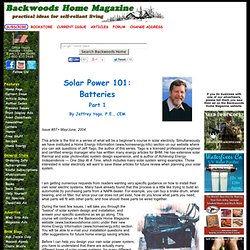 Solar Power 101: Batteries by Jeffrey Yago, P.E., CEM Issue #87