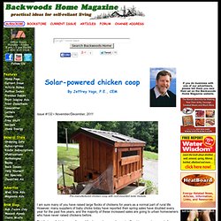 Solar-powered chicken coop by Jeffrey Yago, P.E., CEM Issue #132