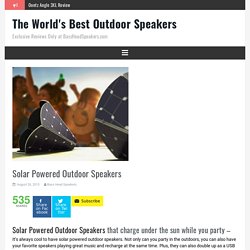 Top Solar Powered Outdoor Speakers - Bass Head Speakers