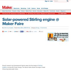 MAKE: Blog: Solar-powered Stirling engine @ Maker Faire
