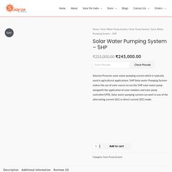 Solar Water Pumping System - 5HP - Solarize India