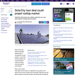 SolarCity loan deal could propel rooftop market