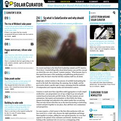 So what is SolarCurator and why should you care?