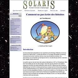 Revue Solaris: Dossier Spécial: Comment ne pas ecrire des histoires