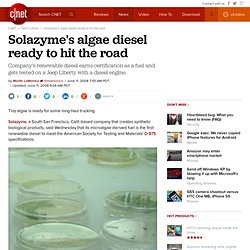 Solazyme's algae diesel ready to hit the road