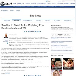 Soldier in Trouble for Praising Ron Paul on National TV
