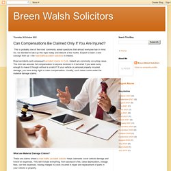Breen Walsh Solicitors: Can Compensations Be Claimed Only If You Are Injured?
