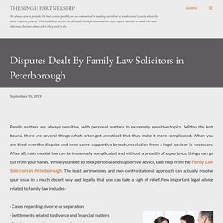 Disputes Dealt By Family Law Solicitors in Peterborough