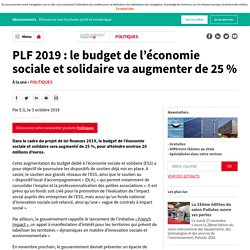 PLF 2019 : le budget de l’économie sociale et solidaire va augmenter de 25 % - Environnement Magazine