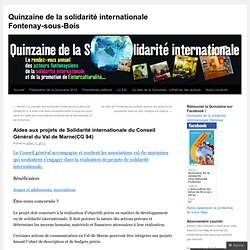 Aides aux projets de Solidarité internationale du Conseil Général du Val de Marne(CG 94)