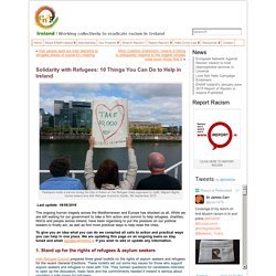 Take Action in Solidarity with Refugees: 10 Things You Can Do to Help in Ireland « enarireland.org