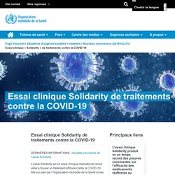 Essai clinique « Solidarity » de traitements contre la COVID-19