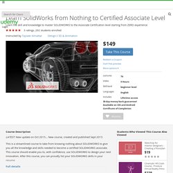 Learn SolidWorks from Nothing to Certified Associate Level