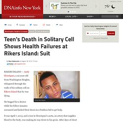 Teen's Death in Solitary Cell Shows Health Failures at Rikers Island: Suit - Washington Heights