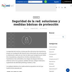 Seguridad de la red: soluciones y medidas básicas de protección - MTnet