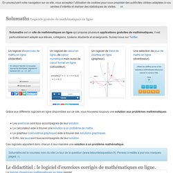 Solumaths - Logiciels web - Solutions mathématiques en ligne.