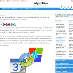 A Simple Solution to Sync Google Calendar in Windows 8