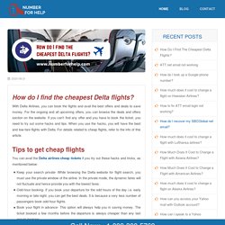 [Solution]: How do I find the cheapest Delta flights?