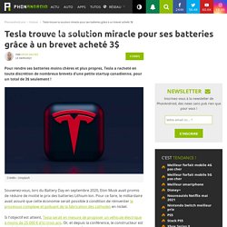 Tesla trouve la solution miracle pour ses batteries grâce à un brevet acheté 3$