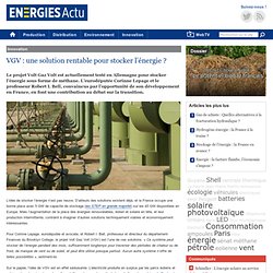VGV : une solution rentable pour stocker l’énergie ?