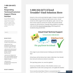 1-888-264-6472 iCloud Trouble? Find Solution Here