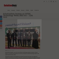 SolutionDots System at GITEX Technology Week (8th Oct – 12th Oct) -