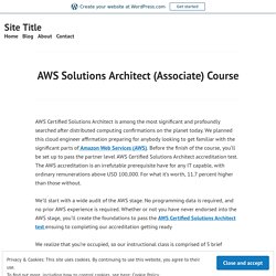 AWS Solutions Architect (Associate) Course – Site Title