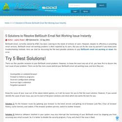 5 Solutions to Resolve BellSouth Email Not Working Issue Instantly