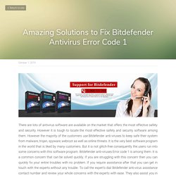 Amazing Solutions to Fix Bitdefender Antivirus Error Code 1